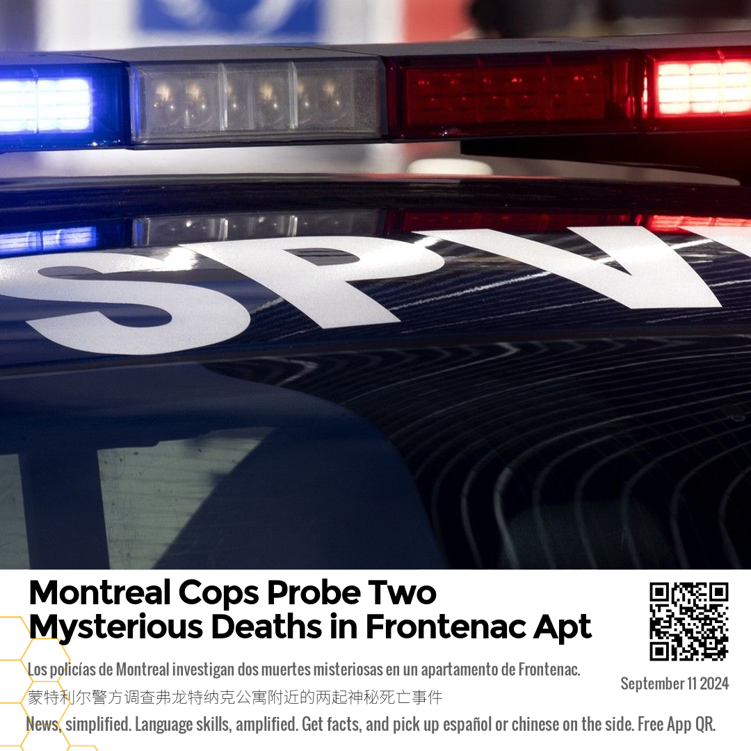 Montreal Cops Probe Two Mysterious Deaths in Frontenac Apt