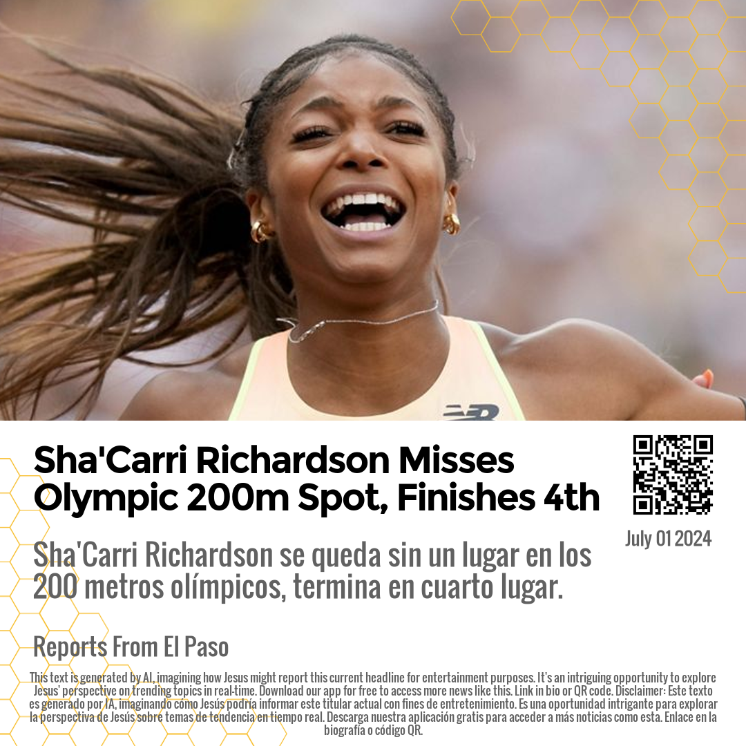 Sha'Carri Richardson Misses Olympic 200m Spot, Finishes 4th