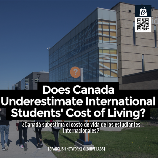 Does Canada Underestimate International Students' Cost of Living?