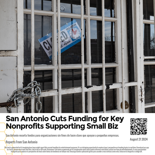 San Antonio Cuts Funding for Key Nonprofits Supporting Small Biz