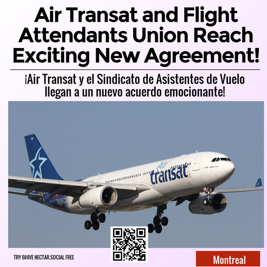 Air Transat and Flight Attendants Union Reach Exciting New Agreement!