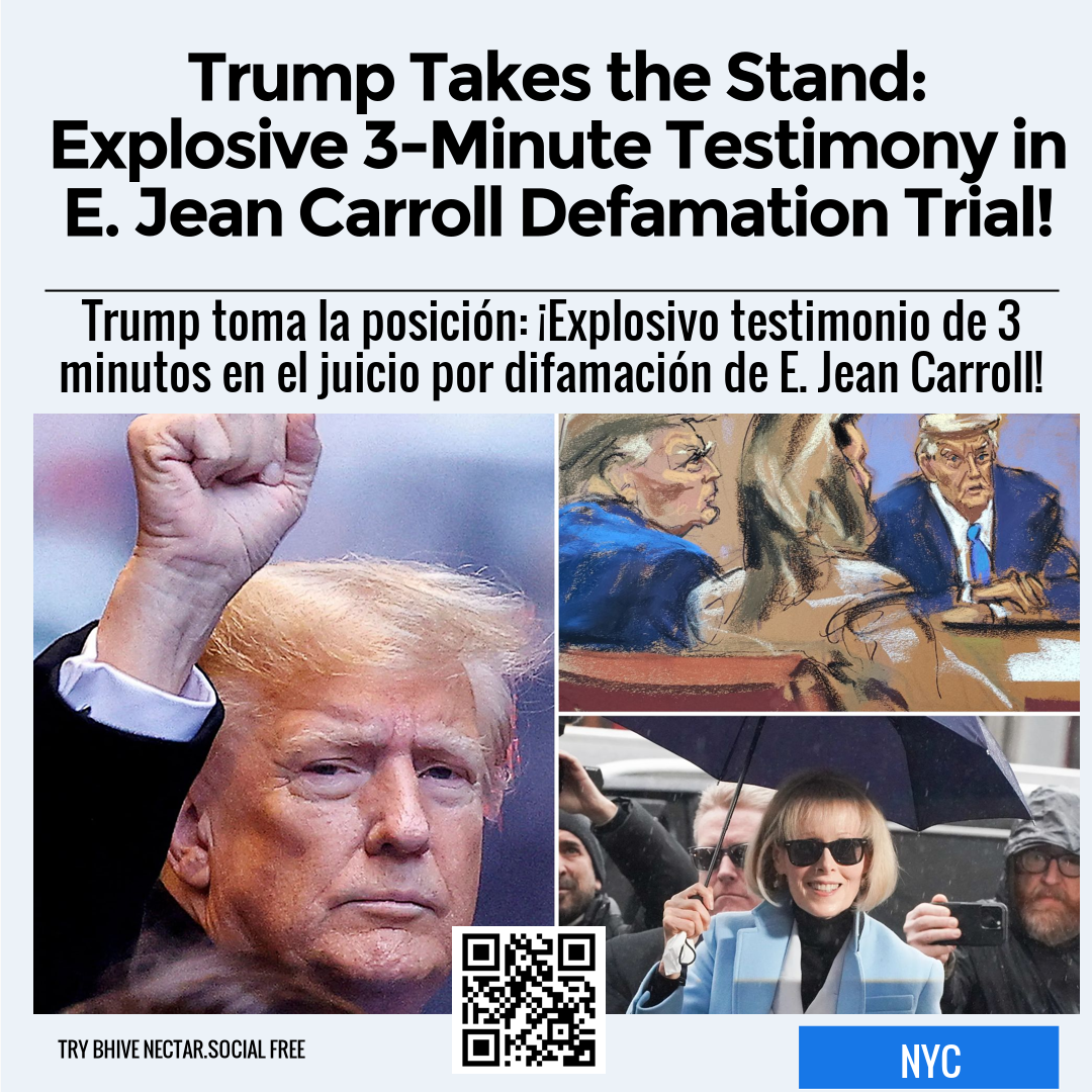 Trump Takes the Stand: Explosive 3-Minute Testimony in E. Jean Carroll Defamation Trial!