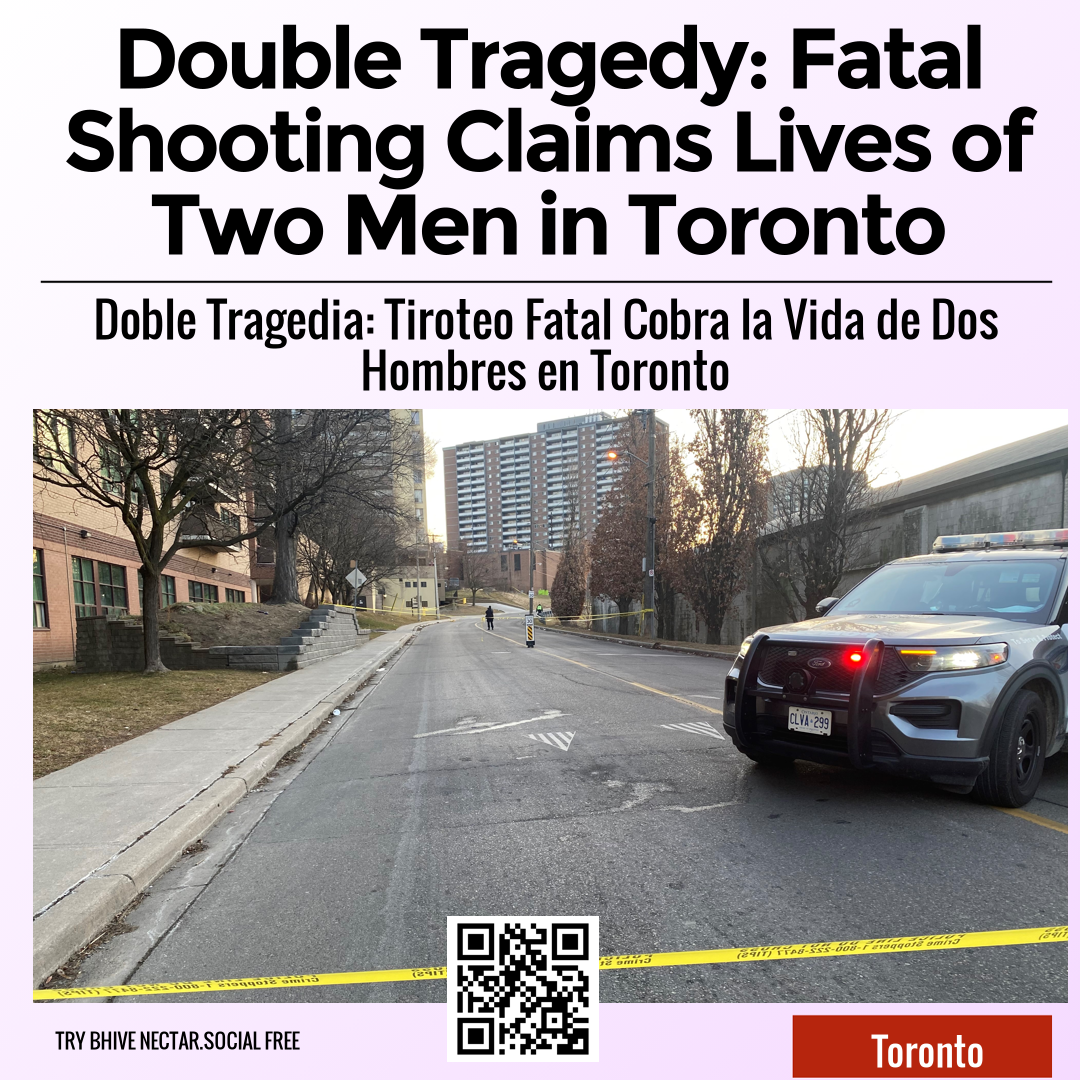 Double Tragedy: Fatal Shooting Claims Lives of Two Men in Toronto