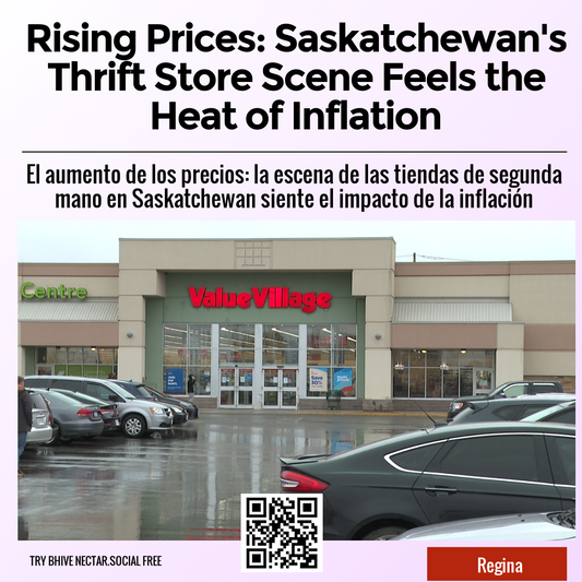 Rising Prices: Saskatchewan's Thrift Store Scene Feels the Heat of Inflation