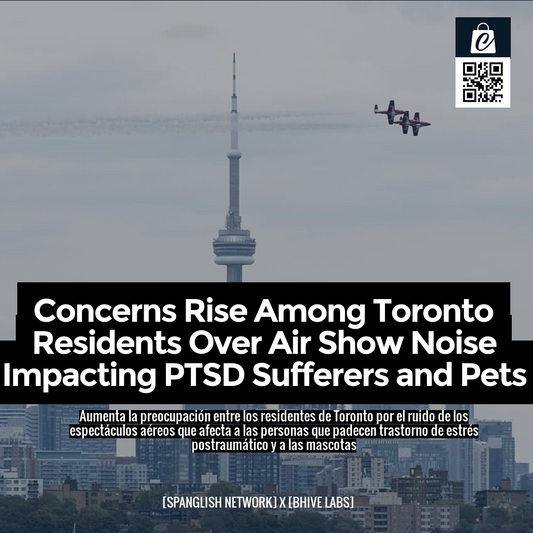 Concerns Rise Among Toronto Residents Over Air Show Noise Impacting PTSD Sufferers and Pets