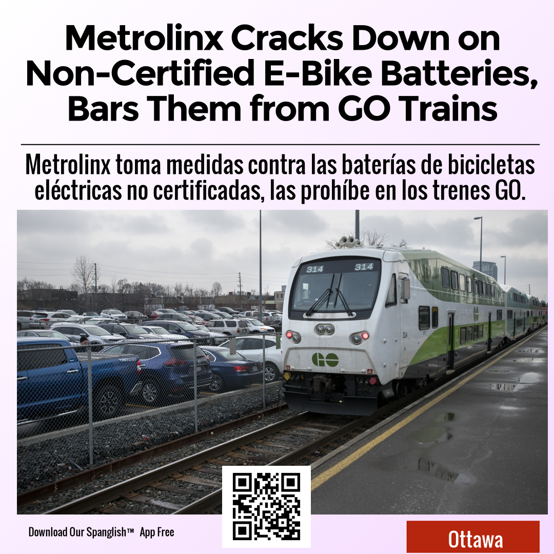 Metrolinx Cracks Down on Non-Certified E-Bike Batteries, Bars Them from GO Trains