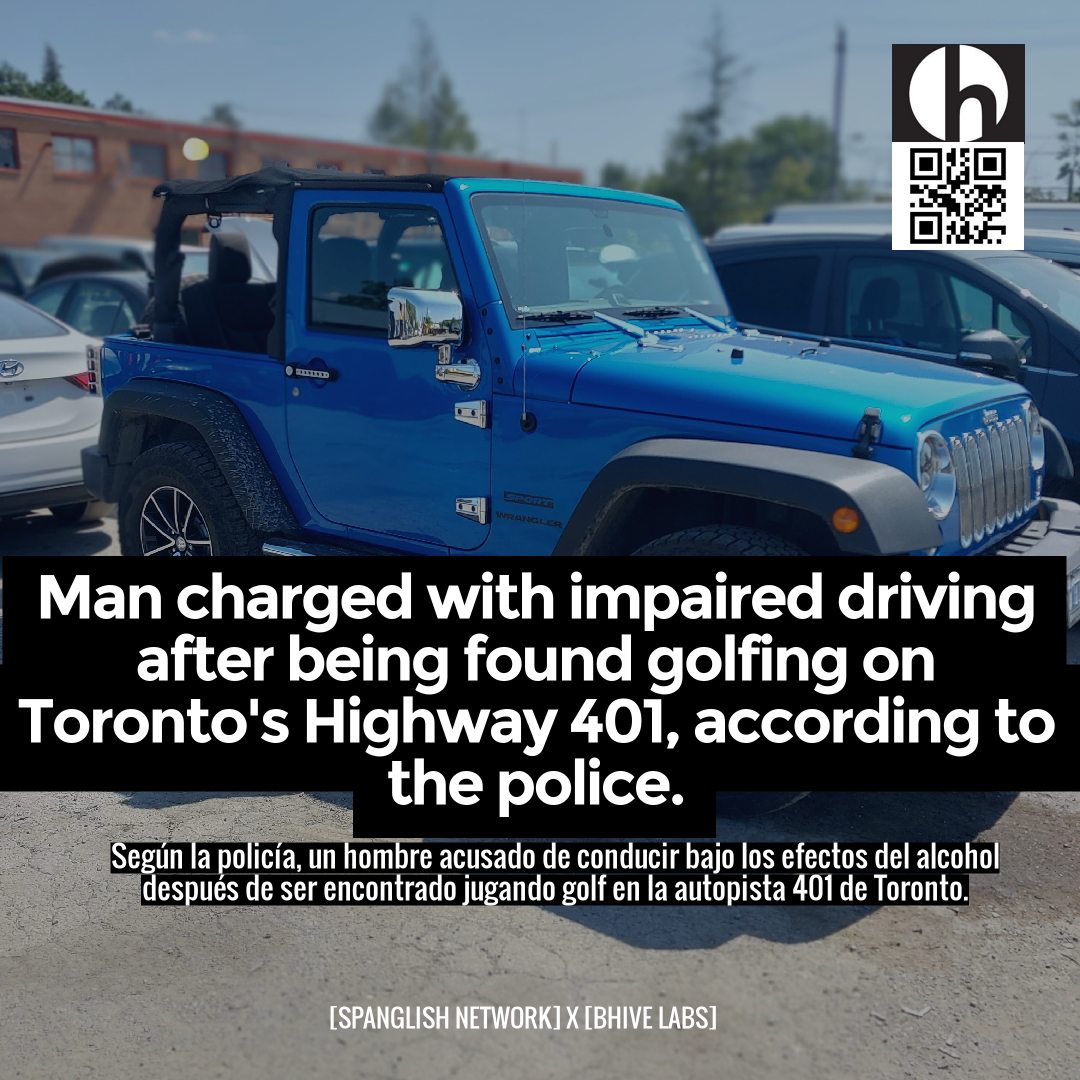 Man charged with impaired driving after being found golfing on Toronto's Highway 401, according to the police.