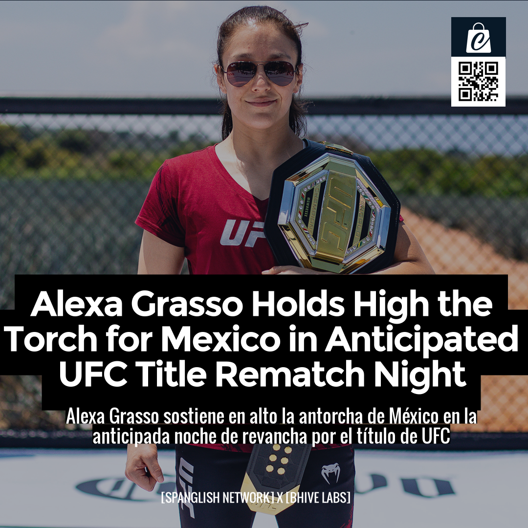 Alexa Grasso Holds High the Torch for Mexico in Anticipated UFC Title Rematch Night