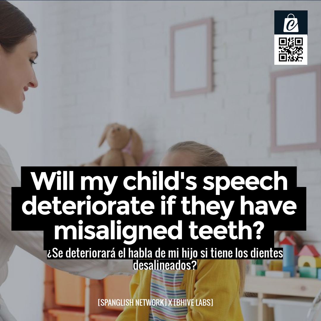 Will my child's speech deteriorate if they have misaligned teeth?