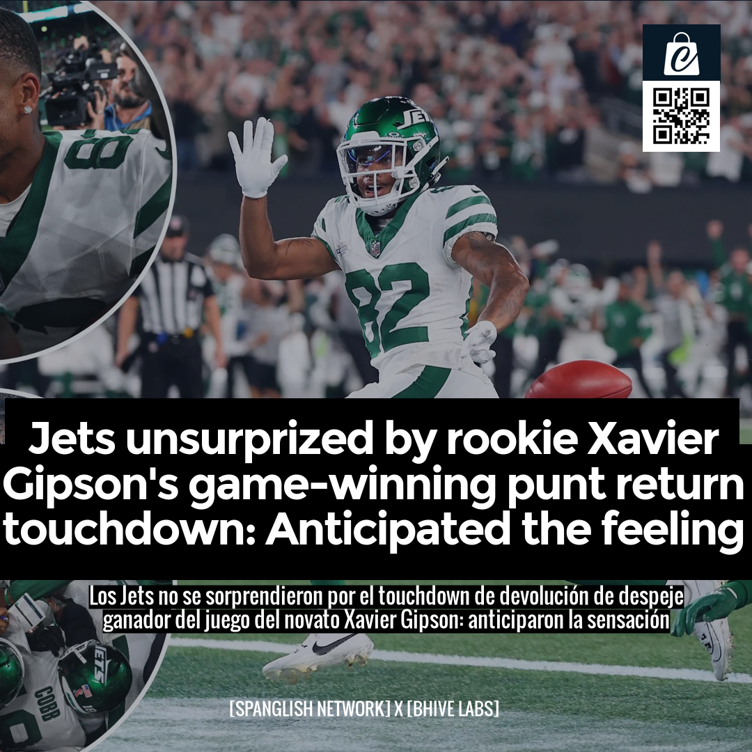 Jets unsurprized by rookie Xavier Gipson's game-winning punt return touchdown: Anticipated the feeling