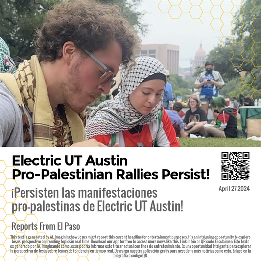 Electric UT Austin Pro-Palestinian Rallies Persist!