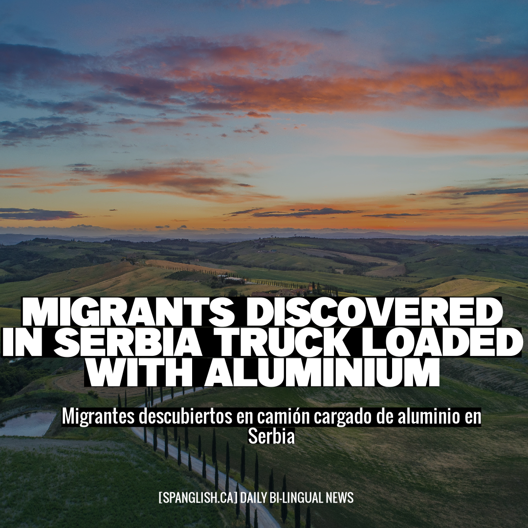 Migrants Discovered in Serbia Truck Loaded with Aluminium