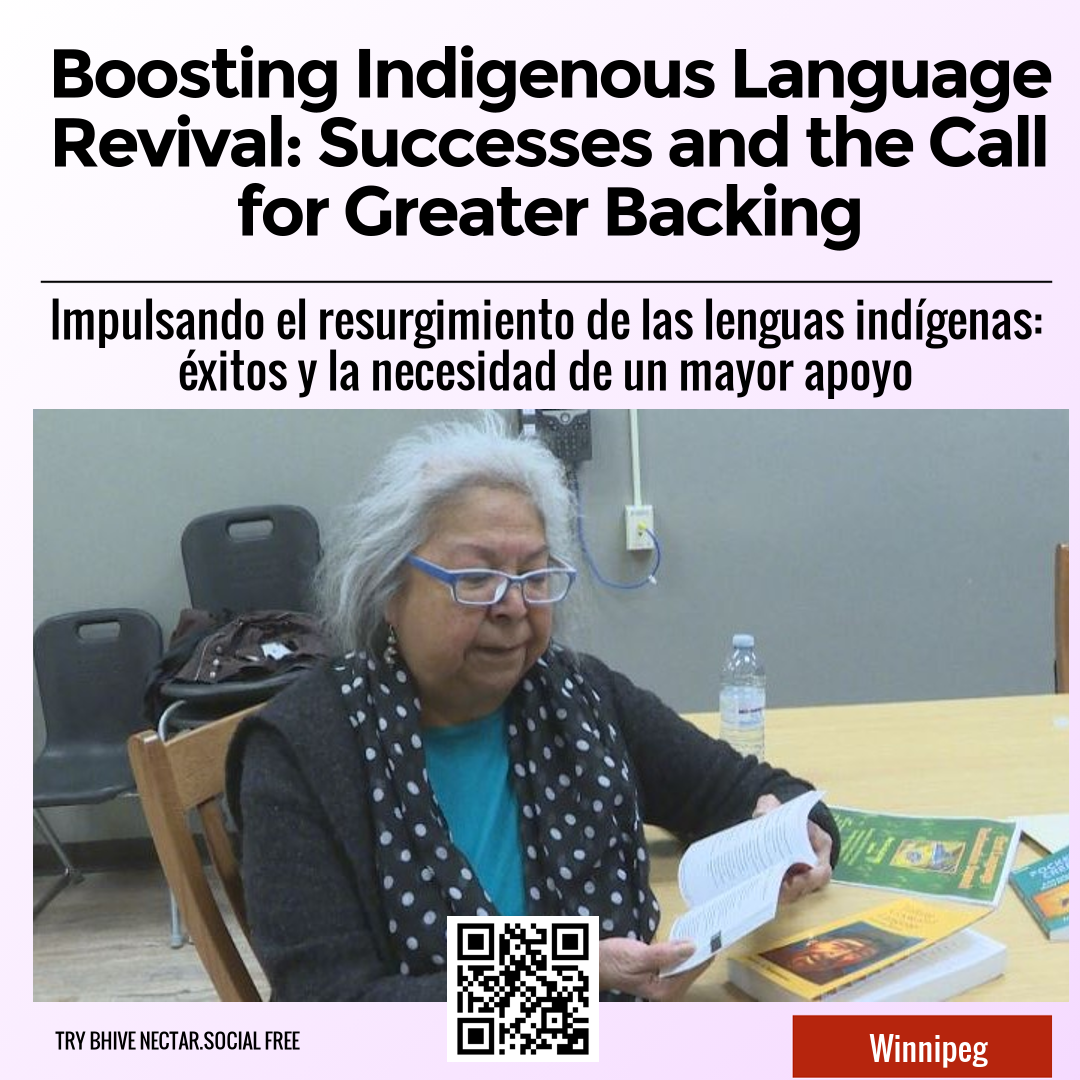 Boosting Indigenous Language Revival: Successes and the Call for Greater Backing