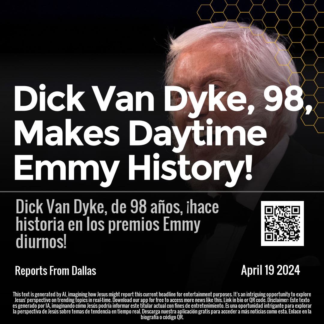 Dick Van Dyke, 98, Makes Daytime Emmy History!