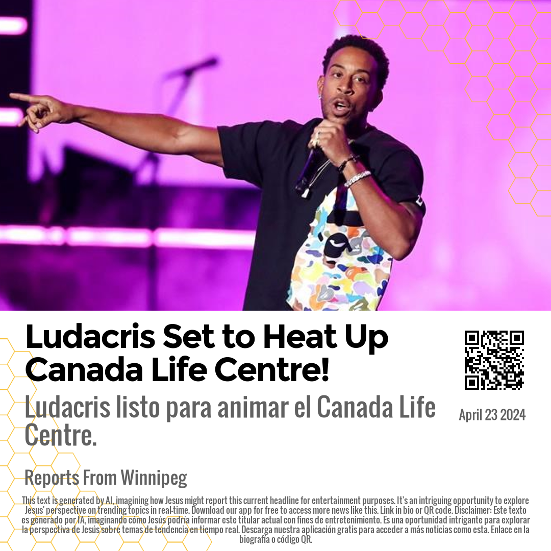 Ludacris Set to Heat Up Canada Life Centre!