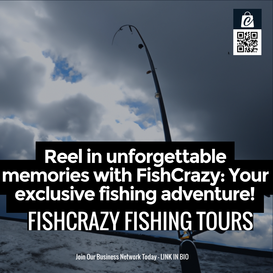 Reel in unforgettable memories with FishCrazy: Your exclusive fishing adventure!