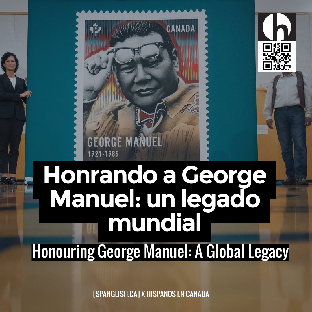 Honouring George Manuel: A Global Legacy