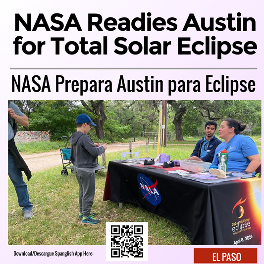 NASA Readies Austin for Total Solar Eclipse