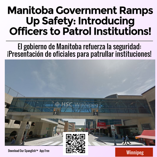 Manitoba Government Ramps Up Safety: Introducing Officers to Patrol Institutions!