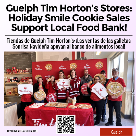 Guelph Tim Horton's Stores: Holiday Smile Cookie Sales Support Local Food Bank!