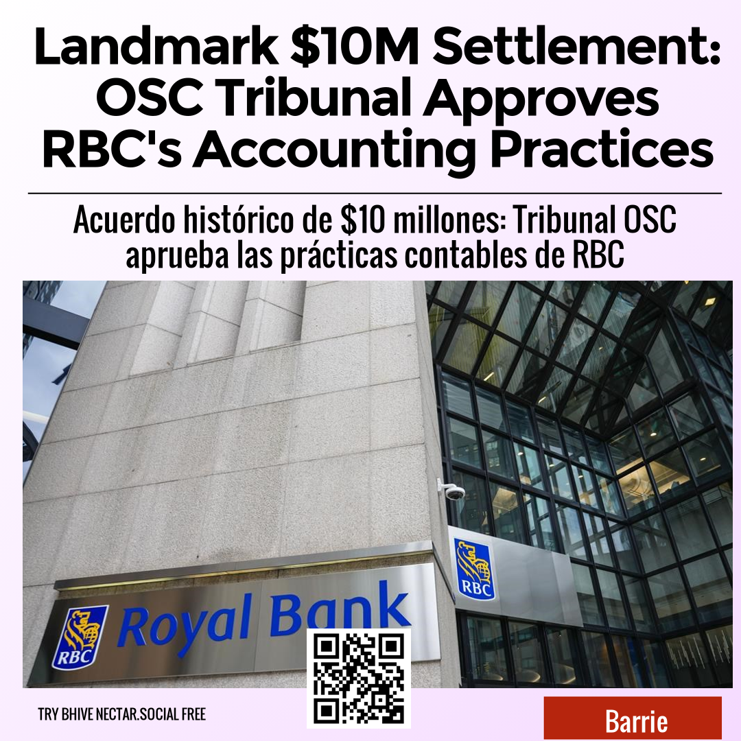 Landmark $10M Settlement: OSC Tribunal Approves RBC's Accounting Practices