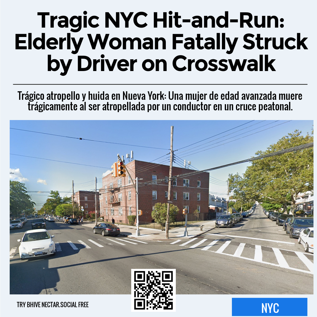 Tragic NYC Hit-and-Run: Elderly Woman Fatally Struck by Driver on Crosswalk