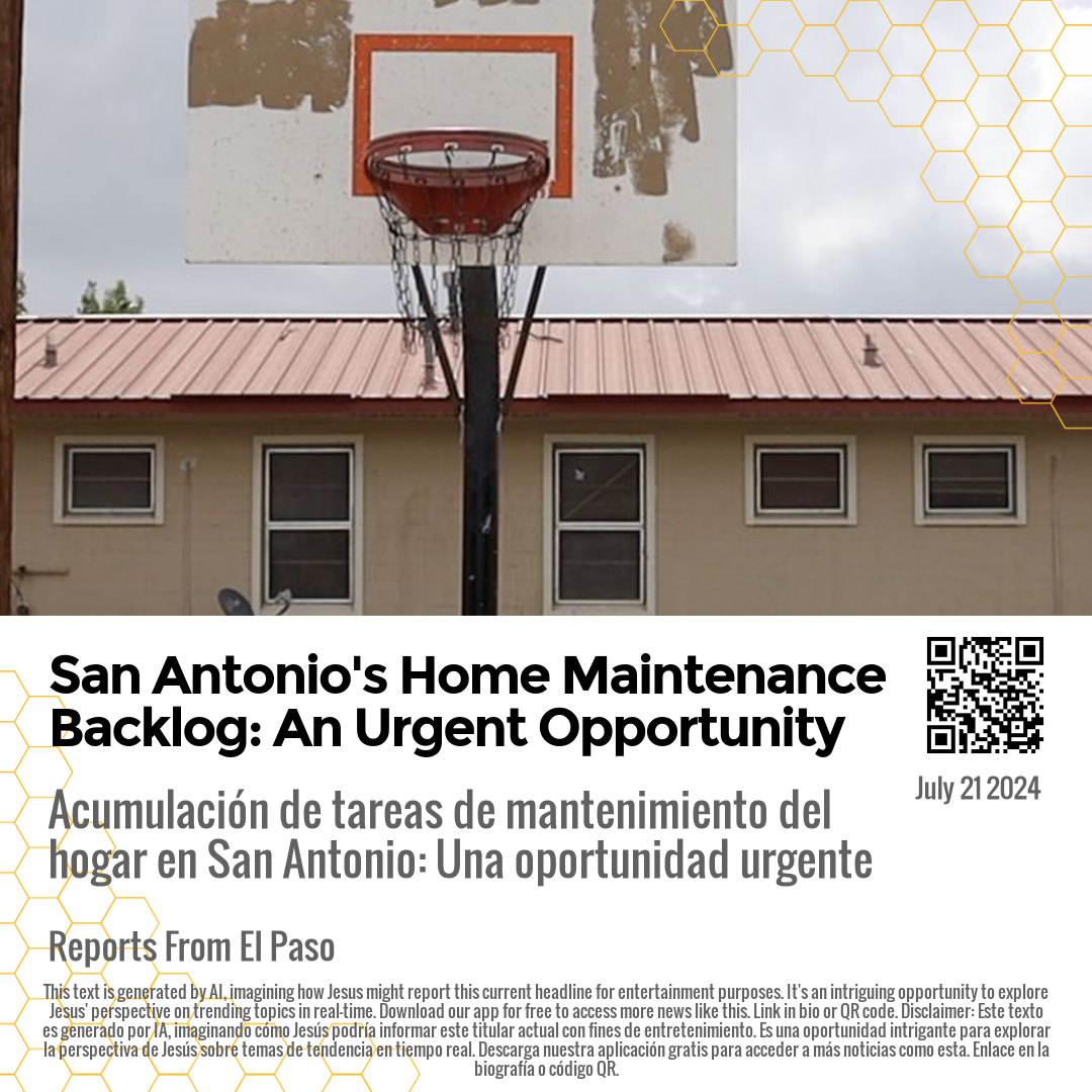 San Antonio's Home Maintenance Backlog: An Urgent Opportunity