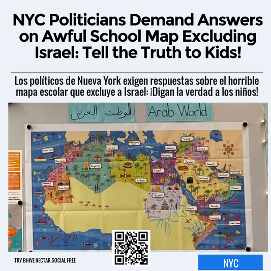 NYC Politicians Demand Answers on Awful School Map Excluding Israel: Tell the Truth to Kids!