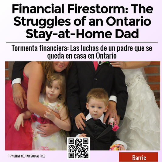 Financial Firestorm: The Struggles of an Ontario Stay-at-Home Dad