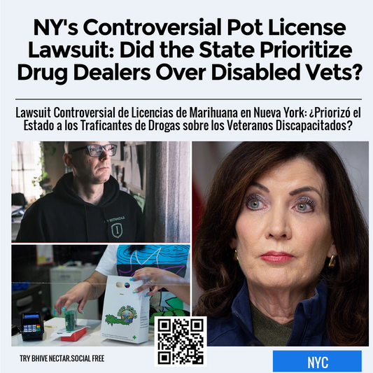 NY's Controversial Pot License Lawsuit: Did the State Prioritize Drug Dealers Over Disabled Vets?