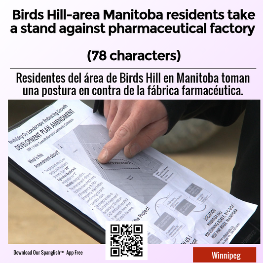 Birds Hill-area Manitoba residents take a stand against pharmaceutical factory 

(78 characters)