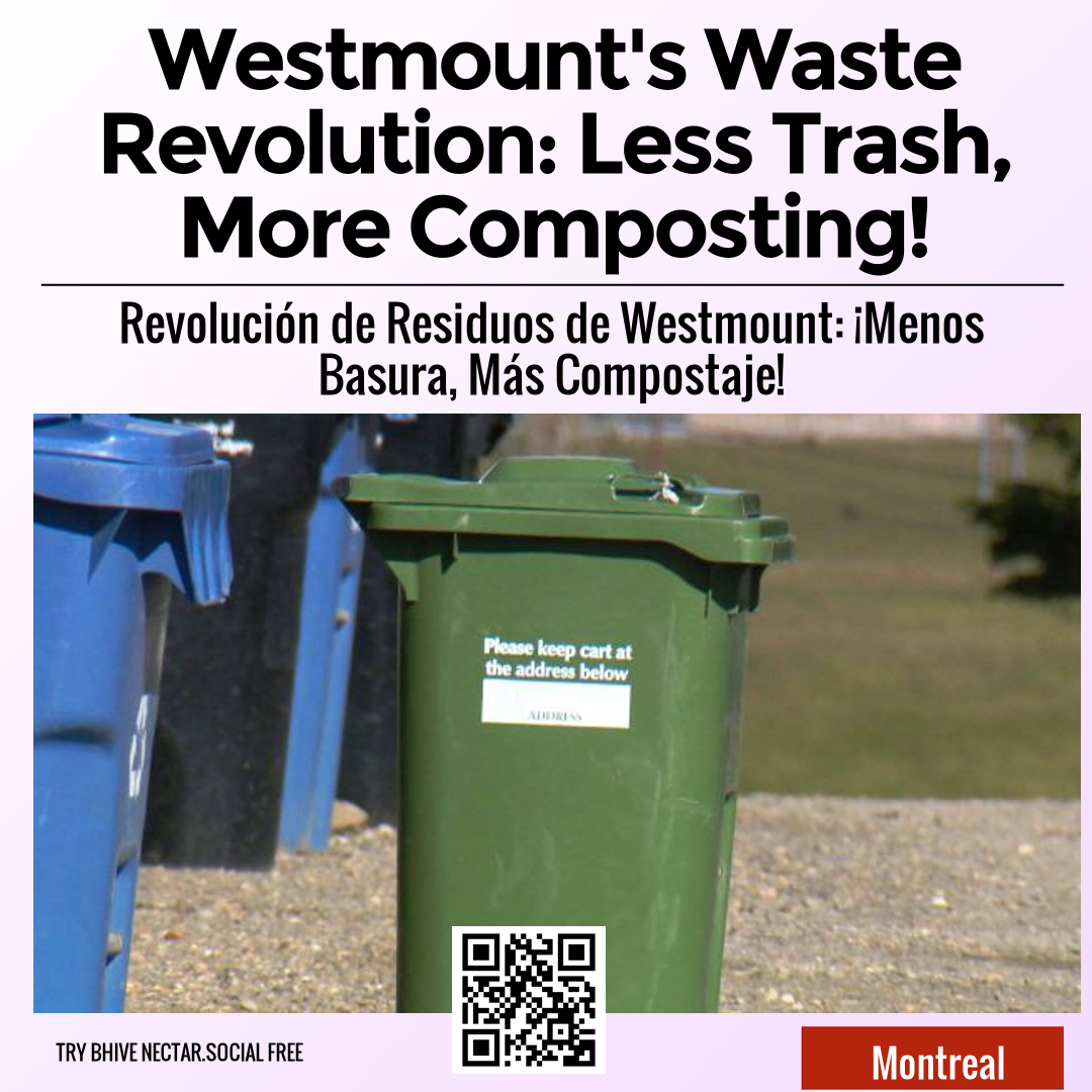 Westmount's Waste Revolution: Less Trash, More Composting!