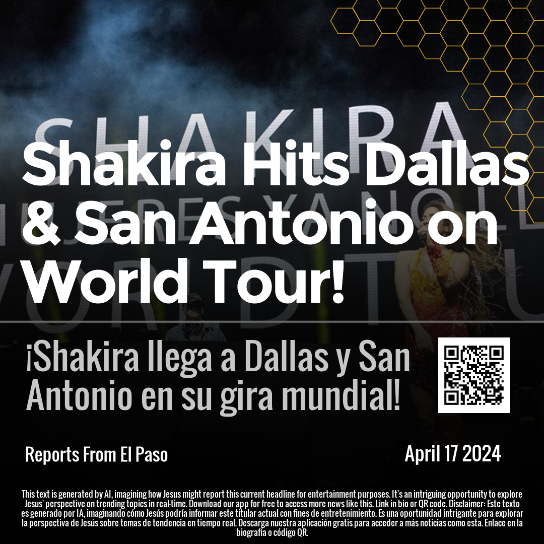 Shakira Hits Dallas & San Antonio on World Tour!