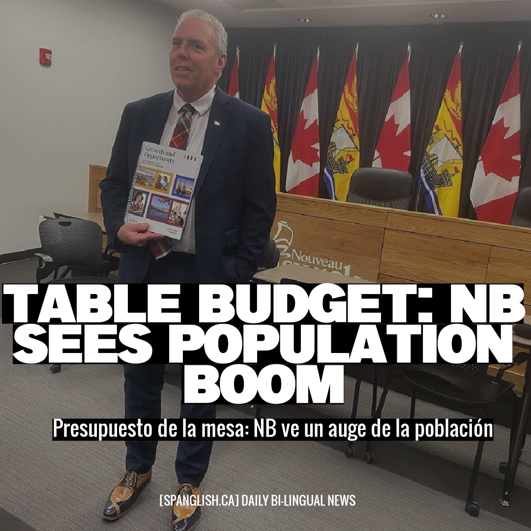 Table Budget: NB Sees Population Boom