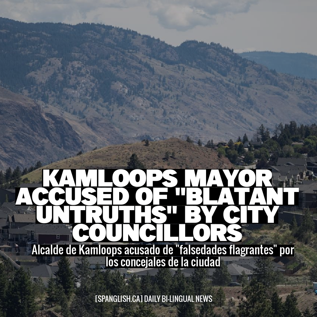 Kamloops Mayor Accused of "Blatant Untruths" by City Councillors