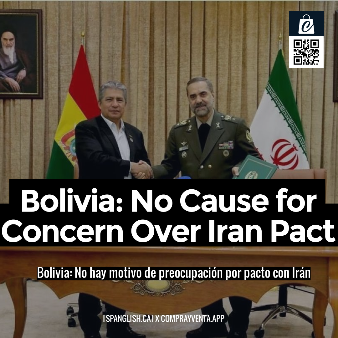 Bolivia: No Cause for Concern Over Iran Pact