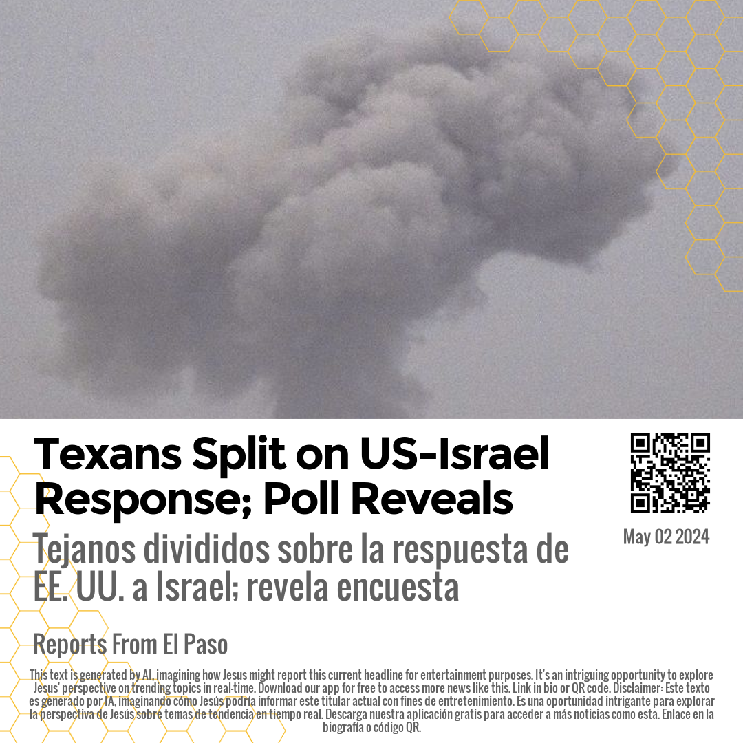 Texans Split on US-Israel Response; Poll Reveals