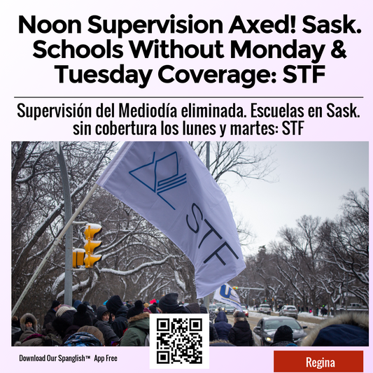 Noon Supervision Axed! Sask. Schools Without Monday & Tuesday Coverage: STF