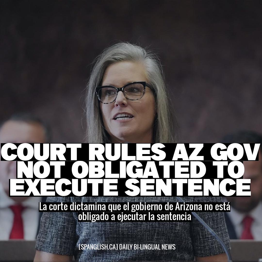 Court Rules AZ Gov Not Obligated to Execute Sentence