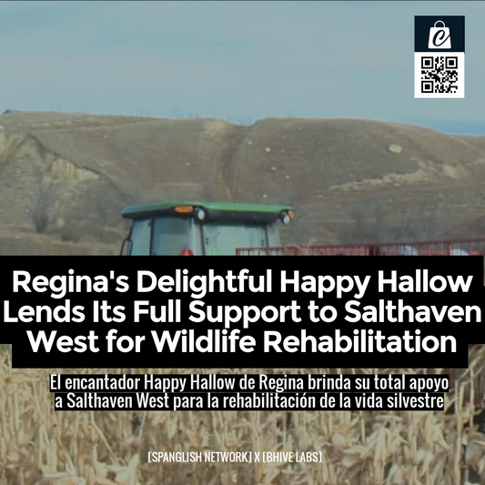 Regina's Delightful Happy Hallow Lends Its Full Support to Salthaven West for Wildlife Rehabilitation