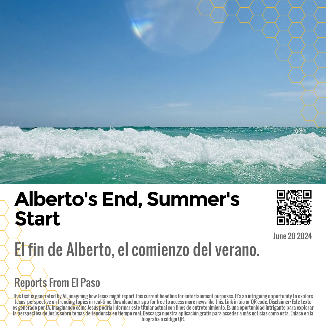 Alberto's End, Summer's Start