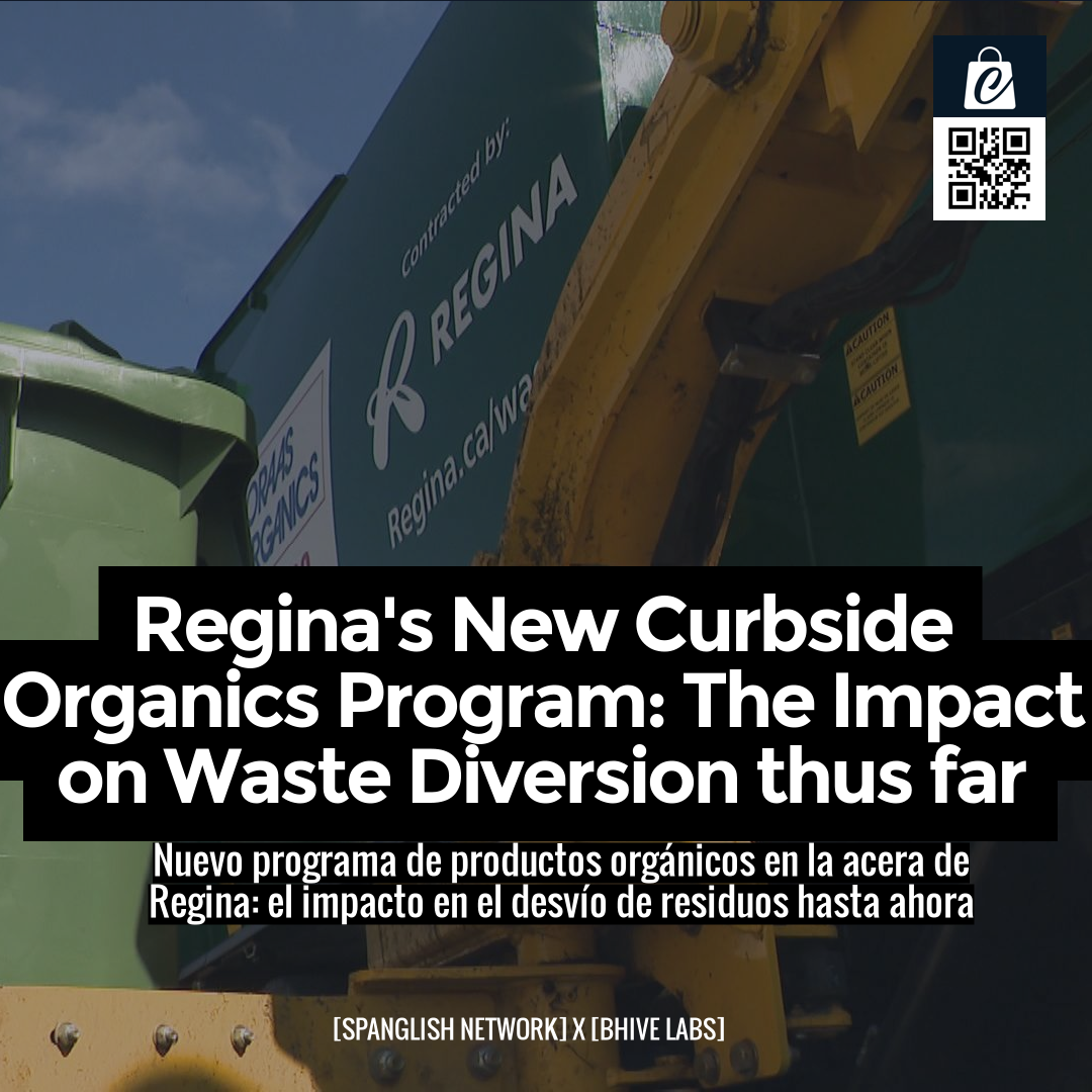 Regina's New Curbside Organics Program: The Impact on Waste Diversion thus far