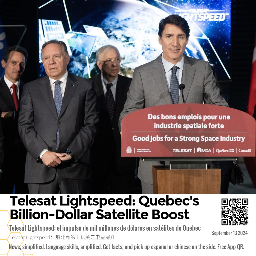 Telesat Lightspeed: Quebec's Billion-Dollar Satellite Boost