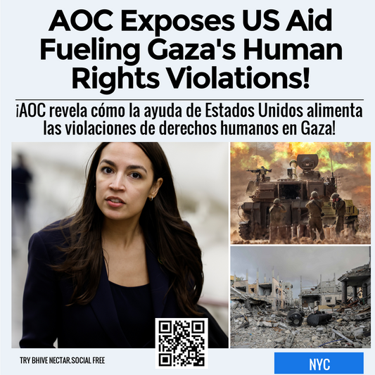 AOC Exposes US Aid Fueling Gaza's Human Rights Violations!