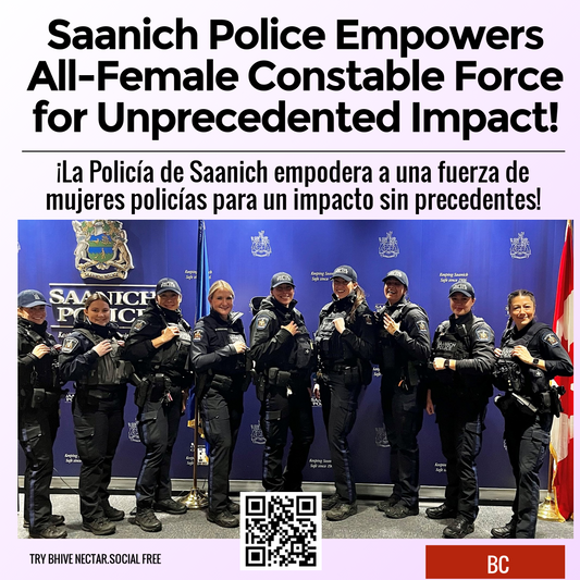 Saanich Police Empowers All-Female Constable Force for Unprecedented Impact!