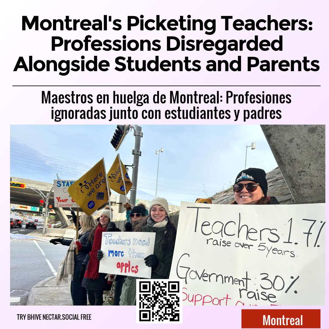 Montreal's Picketing Teachers: Professions Disregarded Alongside Students and Parents