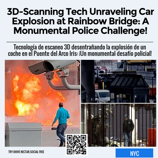 3D-Scanning Tech Unraveling Car Explosion at Rainbow Bridge: A Monumental Police Challenge!