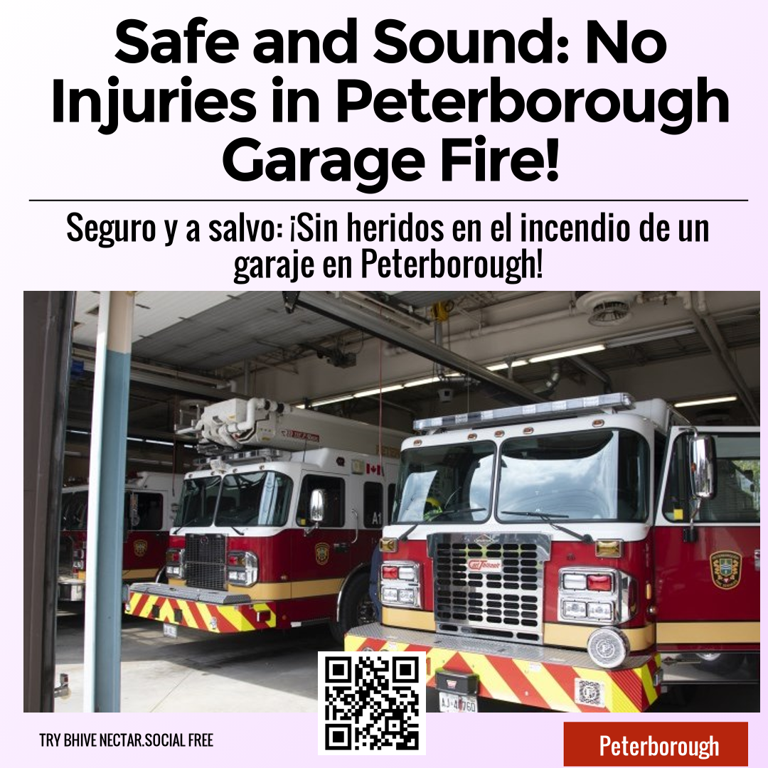 Safe and Sound: No Injuries in Peterborough Garage Fire!