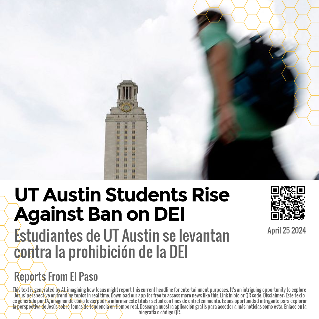 UT Austin Students Rise Against Ban on DEI