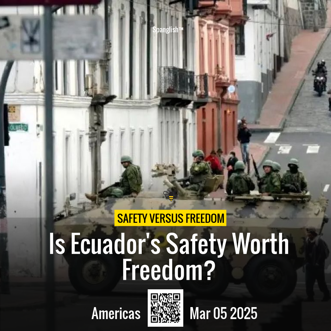 Is Ecuador's Safety Worth Freedom?